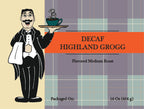 Highland Grogg Flavored Coffee – Butterscotch, Vanilla & Bourbon Aroma | Butler Beans Coffee Butler Beans Coffee Decaffeinated Ground 16 ounces