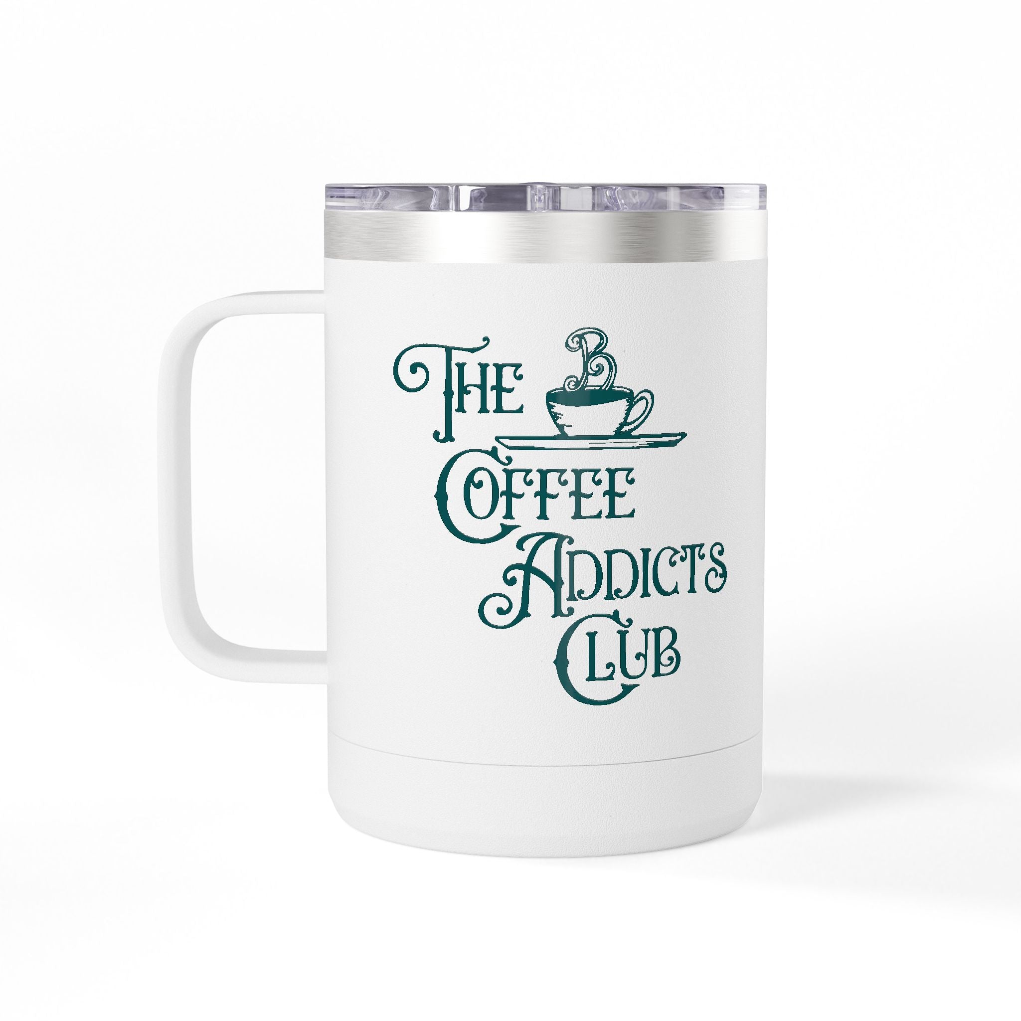 The Coffee Addicts Club 15oz Coffee Mug Tumbler – Perfect for Coffee Lovers, Travel Mug, Birthday Gift, Home Office Decor, Unique Beverage Container Merchandise Printify 15oz White