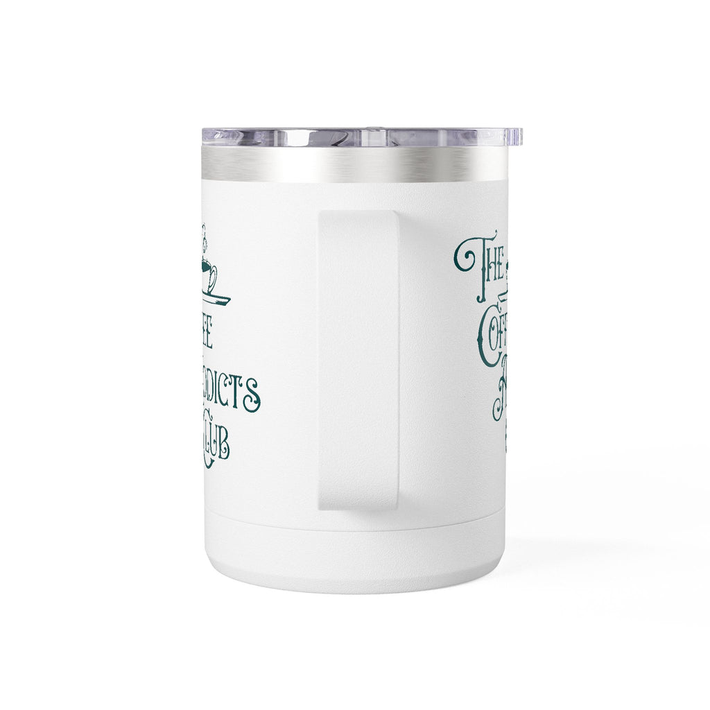 The Coffee Addicts Club 15oz Coffee Mug Tumbler – Perfect for Coffee Lovers, Travel Mug, Birthday Gift, Home Office Decor, Unique Beverage Container Merchandise Printify