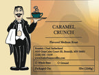 Caramel Crunch Flavored Coffee – Sweet, Buttery, Fresh Roasted | Butler Beans