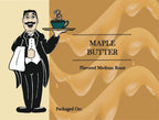 Maple Butter Flavored Coffee – Sweet, Rich & Smooth | Butler Beans